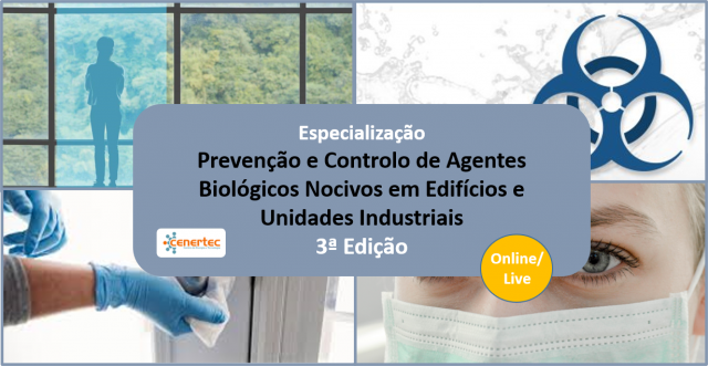 Especialização Prevenção e Controlo de Agentes Biológicos Nocivos - 3ª edição - Online/Live