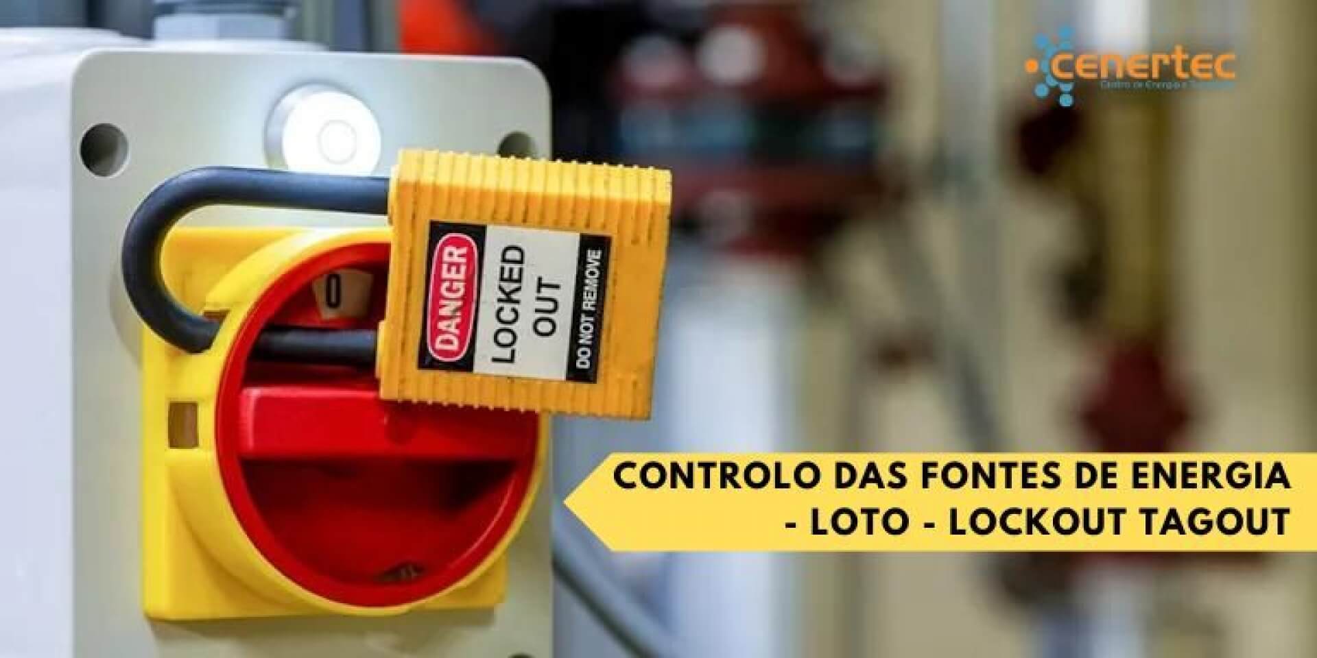 Controlo das Fontes de Energia – LOTO – Lockout Tagout Thumbnail