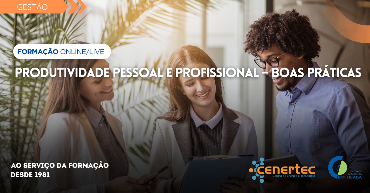Produtividade Pessoal e Profissional – Boas Práticas