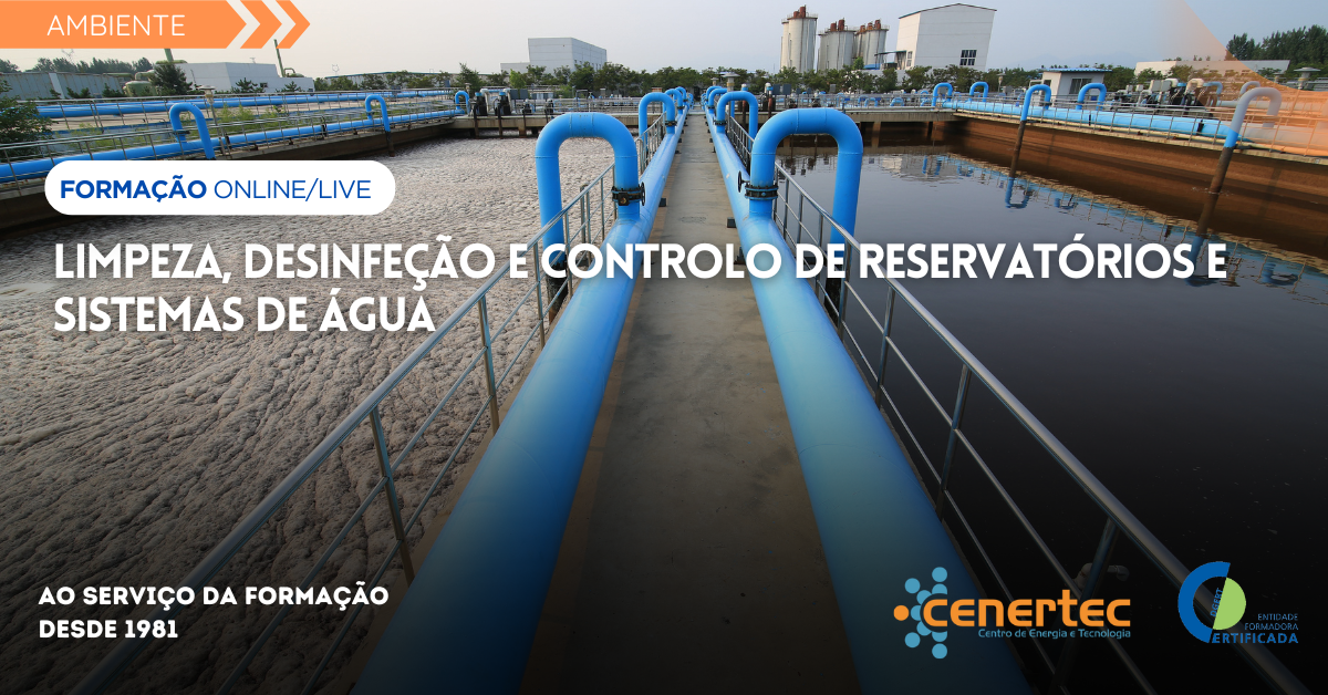 Limpeza, Desinfeção e Controlo de Reservatórios e Sistemas de Água