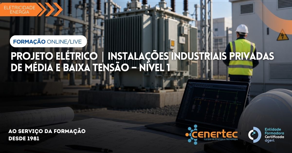 Projeto Elétrico | Instalações Industriais Privadas de Média e Baixa Tensão – Nível 1 Thumbnail