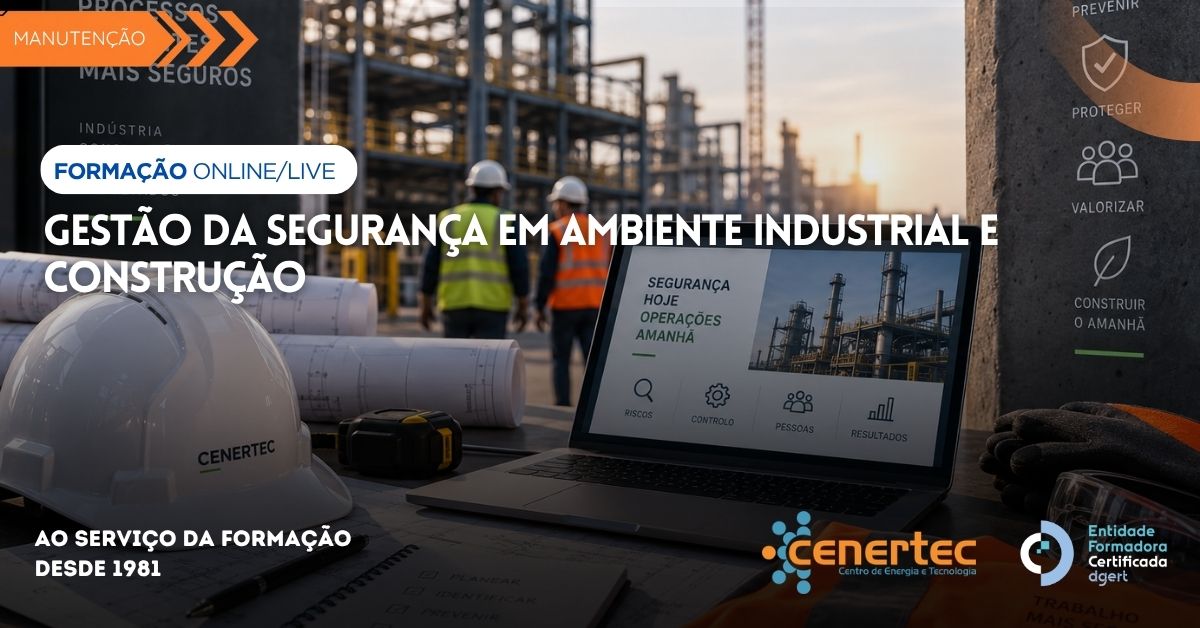 Gestão da Segurança em Ambiente Industrial e Construção