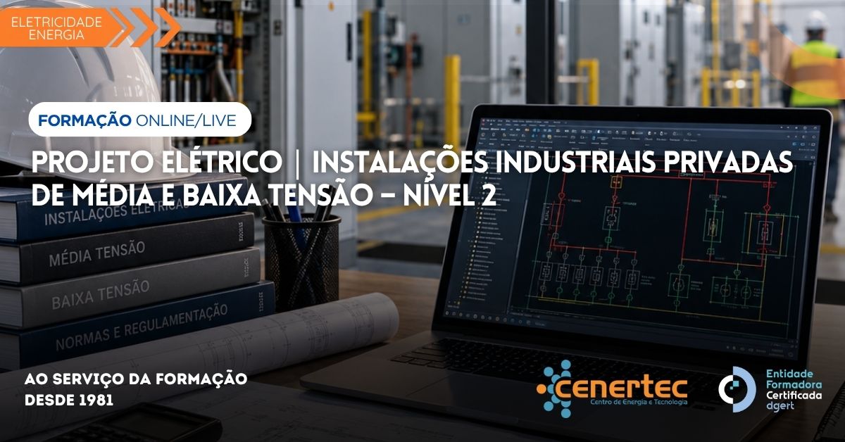 Projeto Elétrico – Instalações Industriais Privadas de Média e Baixa Tensão – Nível Avançado Thumbnail
